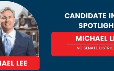 Candidate in the Spotlight – Michael Lee – NC Senate District 7